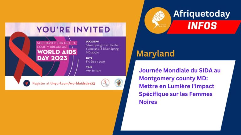 Journée Mondiale du SIDA au Montgomery county MD: Mettre en Lumière l’Impact Spécifique sur les Femmes Noires