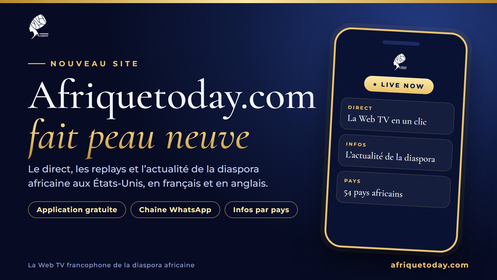 Afriquetoday.com fait peau neuve : Web TV, infos de la diaspora, application gratuite et chaîne WhatsApp, sur un écran de téléphone